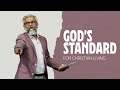 Gods standard for christian living  steven francis