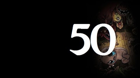 PS4 | THE BINDING OF ISAAC: REBIRTH | RUN 50 | THE LOST - DEATHS TOUCH TO THE LAMB!