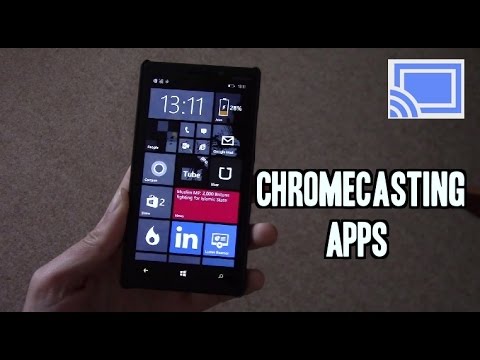 Best Chromecast Apps on Windows Phone