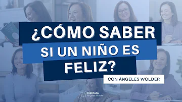 ¿Cómo saber si un niño es feliz?