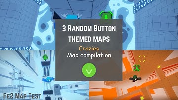 FE2: Community Maps - 3 Random Button themed maps (Map Compilation) (Crazies) (Solo)