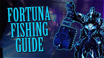 Warframe - Fortuna Fishing Guide