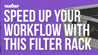 Speed up your Ableton workflow with this filter rack