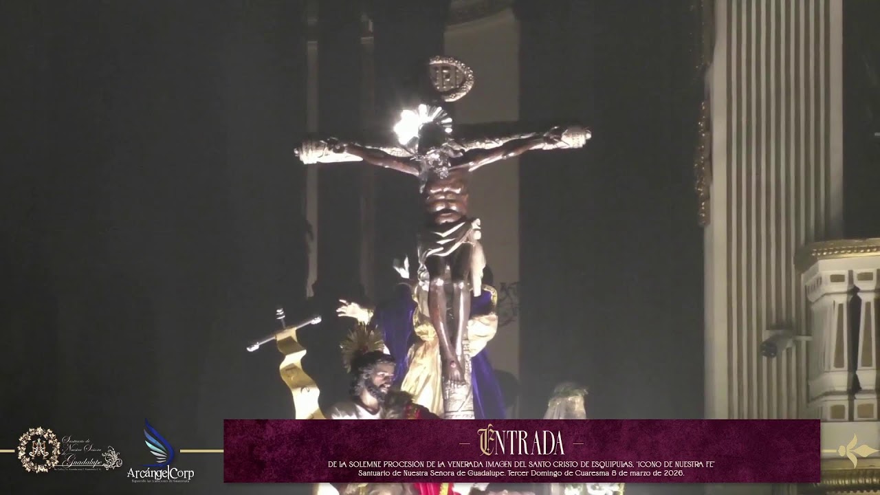 Entrada Santo Cristo de Esquipulas
