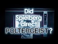 Did Spielberg Direct Poltergeist?