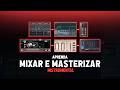 Aprenda Mixar e Masterizar Instrumental De Forma Profissional