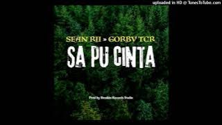 SA PU CINTA - Sean Rii x Gorbby TCR (2024) Prod By Breakin Records