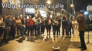 VLOG: Como preparo y canto por la calle