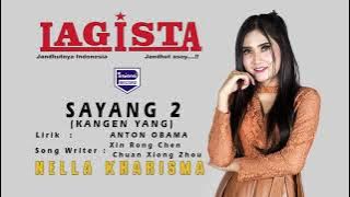 Nella Kharisma - Sayang 2 | Lagista 