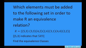 Which elements need to be added to the set in order to make R an equivalence relation
