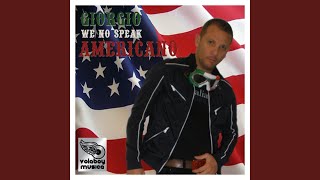 We No Speak Americano - Giorgio