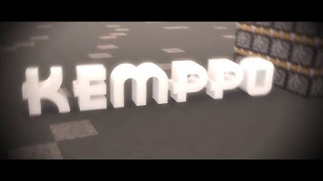 Intro - Kemppo (Minecraft)  FIRST MC INTRO!!!!