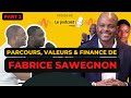 Ep 31 fabrice sawegnon partie 2 marketing politique salariat et vie avant voodoo finances 