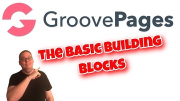 GroovePages Tutorial | Getting Started With the Basic Building Blocks of a Landing Page