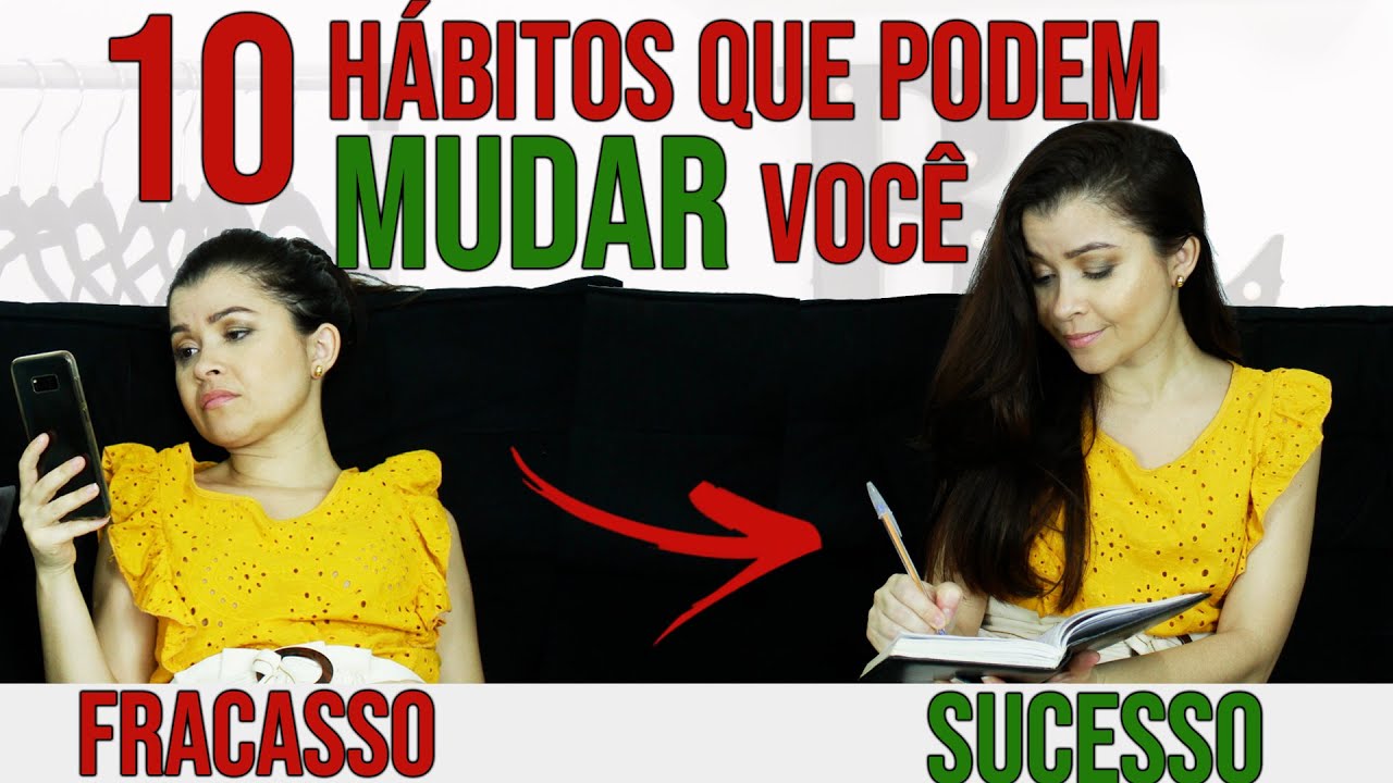 10 hábitos que podem mudar sua VIDA I Blog da Le - YouTube