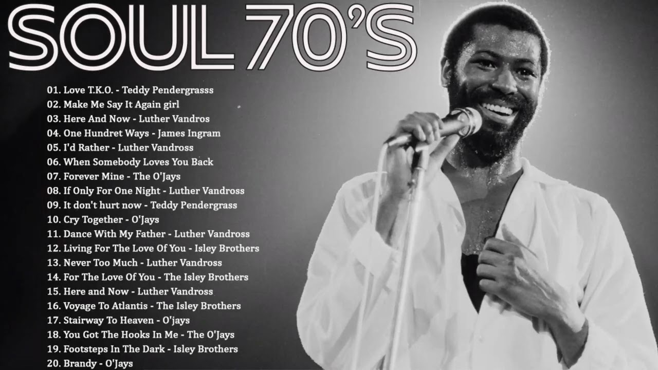 The Very Best Of Soul   Teddy Pendergrass The OJays Isley Brothers Luther Vandross Marvin Gaye