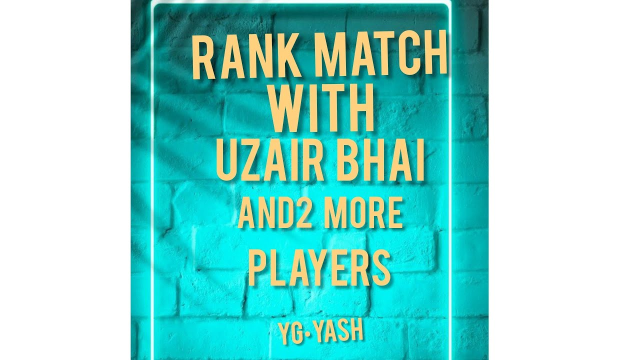 Rank match with uzair bhai and 2 more players  in kalahari map  🙅🙅   