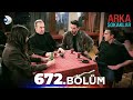 Arka sokaklar 672 blm  full blm