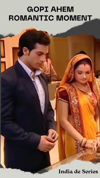 SO SWEET! GOPI AHEM ROMANTIC MOMENT #gopi @indiadeseries4383