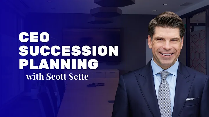 CEO Succession Planning | Scott Sette