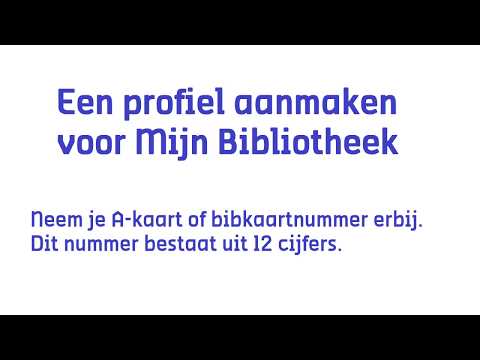 Een profiel aanmaken voor Mijn Bibliotheek