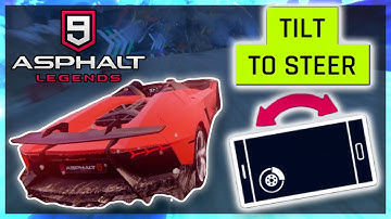 Asphalt 9 - GUIDE TO TILT TO STEER! (Tilt to Steer Tutorial and Tips)