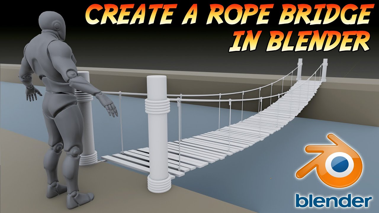 Creating a Realistic Rope Bridge | Blender Tutorial - YouTube