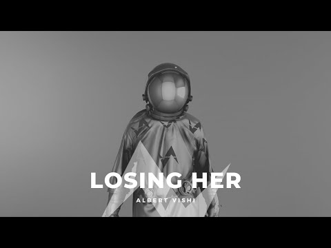 在 YouTube 上观看 Albert Vishi - Losing Her (Official Music Video) ft. Vandalism