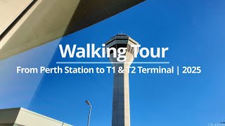 Train Ride to Perth Airport (T1 \& T2) + Departure Walkthrough (2025)