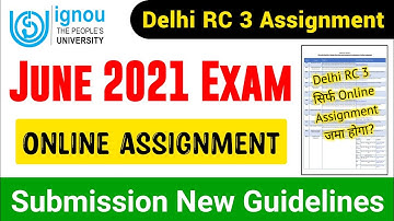 IGNOU Released Online Assignment Submission New Guidelines 2021 | by Google Form & Email ID June TEE