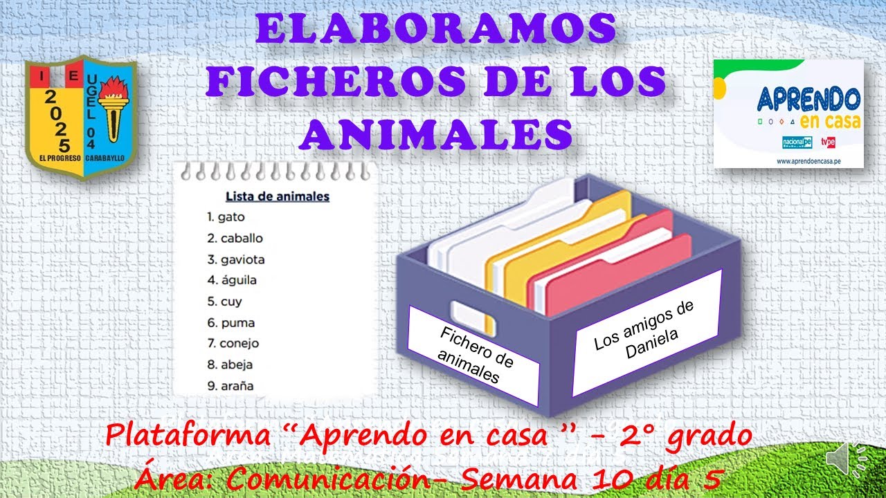 Elaboramos ficheros de los animales - sesiones aprendo en casa 2° grado