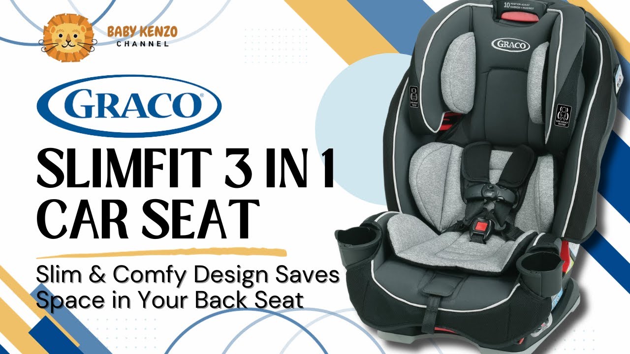 Graco Slimfit 3 in 1 Car Seat  Slim & Comfy Design Saves Space in