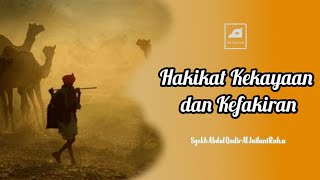 Hakikat Kekayaan dan Kefakiran // Nasihat Syekh Ibnu Atha'Illah As-Sakandary