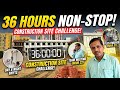 36 hours challenge at School Construction Site!