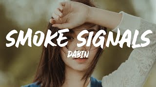 Dabin - Smoke Signals (Lyrics)