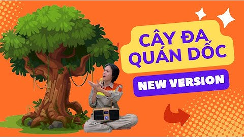 Nhạc Múa Trung Thu - CÂY ĐA QUÁN DỐC |Cường Thợ Điện Cover | Cùng nhau trèo lên quán dốc