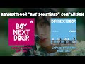 BOYNEXTDOOR 'But Sometimes' - Korean VS Japanese Version | Comparison + Split Audio