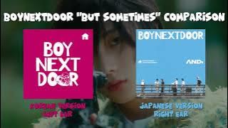 Download lagu BOYNEXTDOOR 'But Sometimes' - Korean VS Japanese Version | Comparison   Split Audio