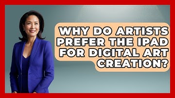 Why Do Artists Prefer the iPad for Digital Art Creation? | The Virtual Art Desk News