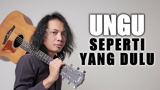 FELIX IRWAN | UNGU - SEPERTI YANG DULU