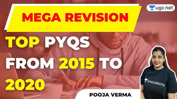NTA UGC NET 2021 | Mega Revision by Pooja Verma | Top PYQs from 2015 to 2020
