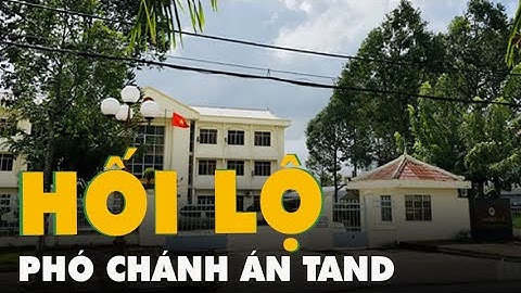 Bắt quả tang phó chánh án TAND tỉnh Bạc Liêu nhận hối lộ