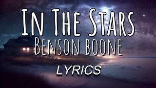 In The Stars - Benson Boone | Lyrics [Valencia Lyrics Video]