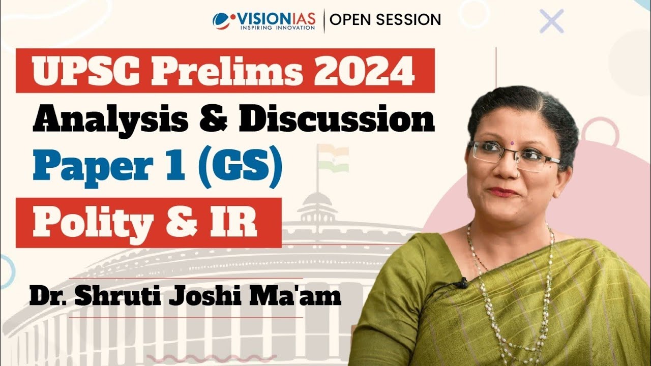 UPSC Prelims 2024 | Analysis & Discussion | Polity & IR