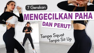 Membakar Lemak Mendidih Mengecilkan Paha Mengecilkan Perut Tanpa Alat - Home Workout