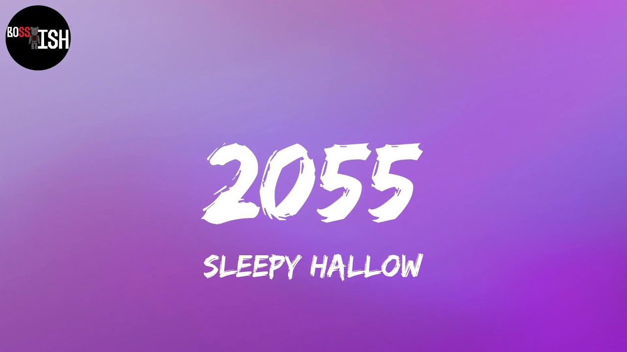 sleepy-hallow-2055-lyrics-youtube