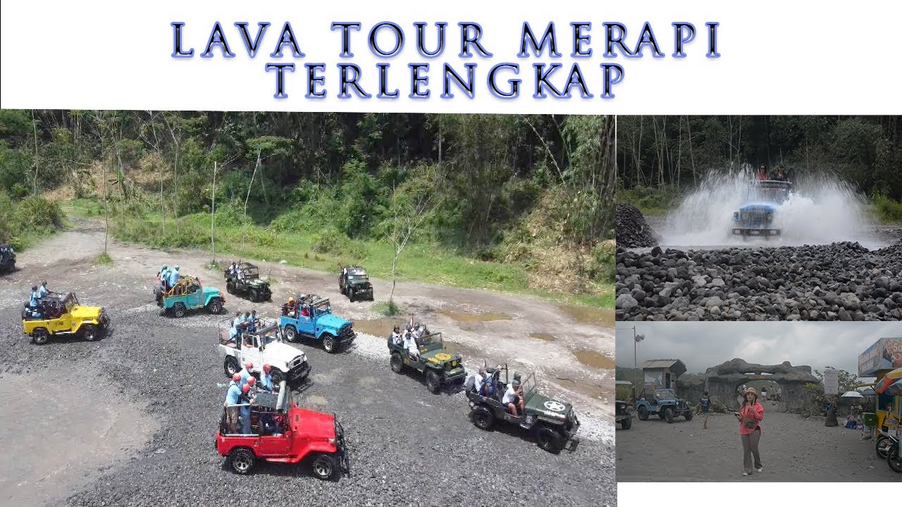 LAVA TOUR JEEP MERAPI PALING LENGKAP