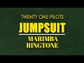 Latest iPhone Ringtone - Jumpsuit Marimba Remix Ringtone - Twenty One Pilots