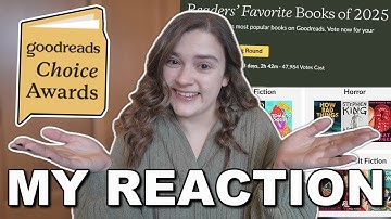 Goodreads Choice Awards 2025 reaction and what I