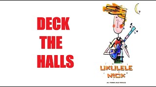 Ukulele Nick: Deck The Halls - Key of F